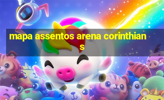 mapa assentos arena corinthians