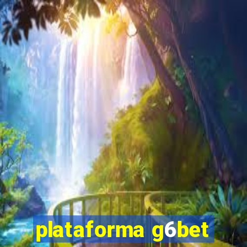 plataforma g6bet