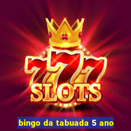 bingo da tabuada 5 ano