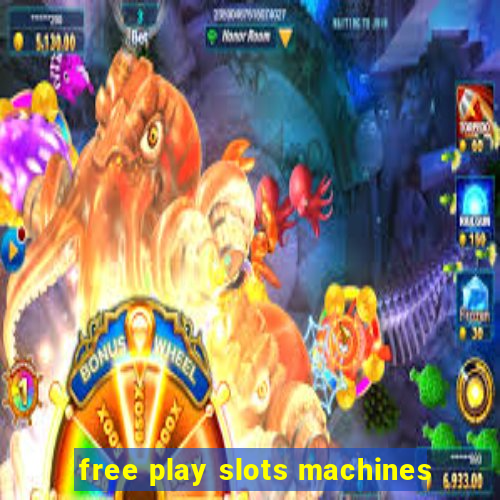 free play slots machines