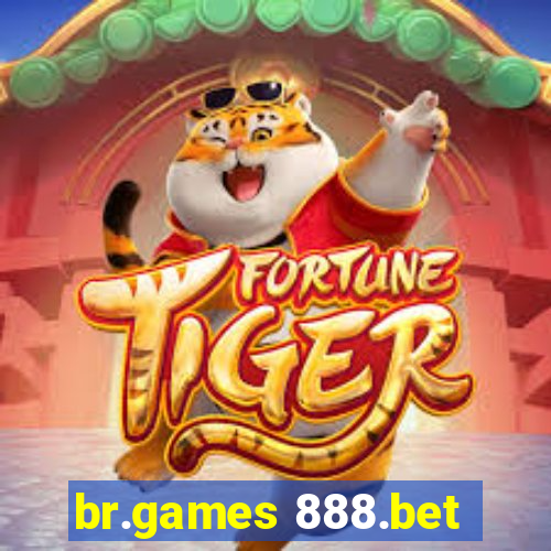 br.games 888.bet