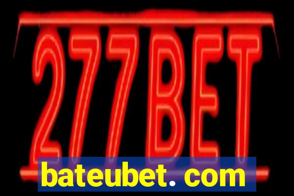 bateubet. com