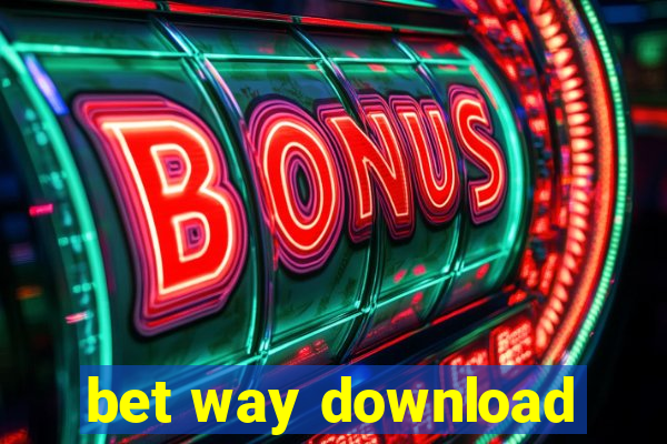 bet way download