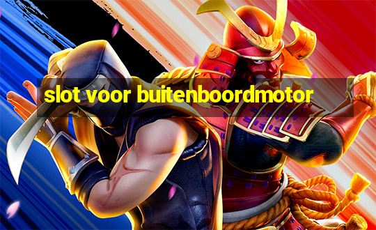 slot voor buitenboordmotor