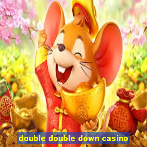 double double down casino