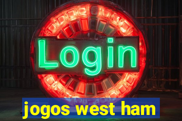 jogos west ham