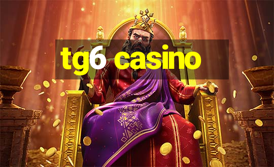 tg6 casino