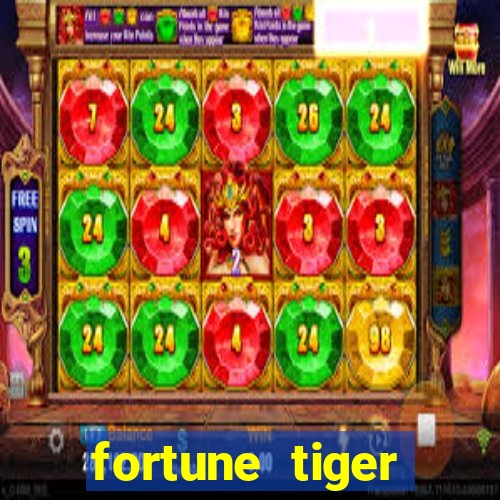 fortune tiger dinheiro infinito apk