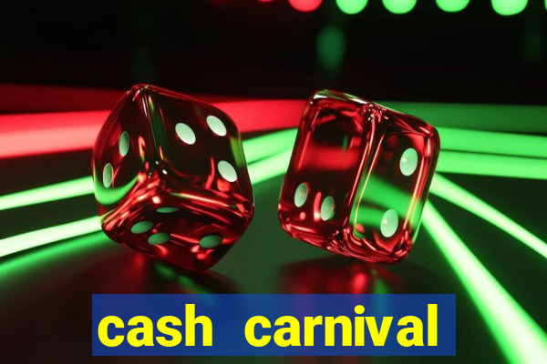 cash carnival casino slots paga de verdade