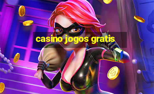 casino jogos gratis