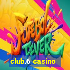 club.6 casino