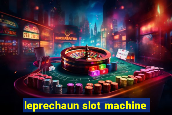 leprechaun slot machine