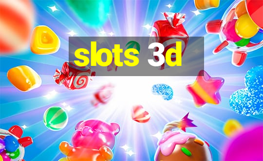 slots 3d