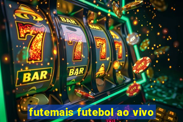 futemais futebol ao vivo