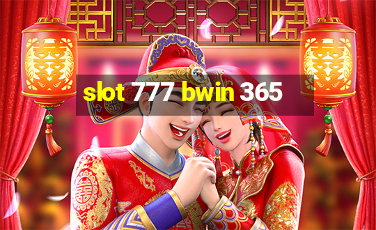 slot 777 bwin 365