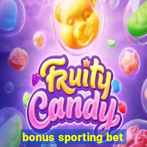 bonus sporting bet