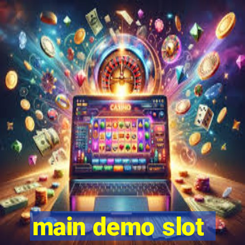 main demo slot