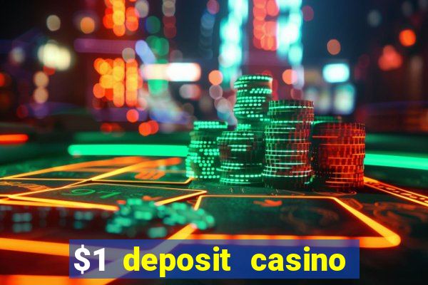 $1 deposit casino nz 2022