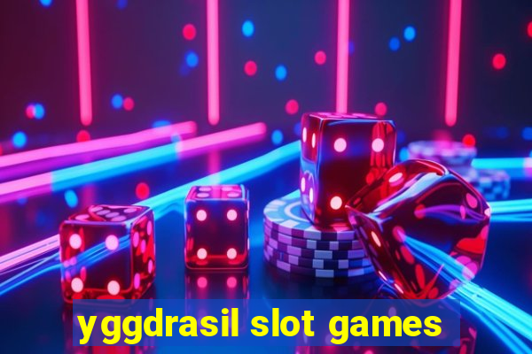 yggdrasil slot games