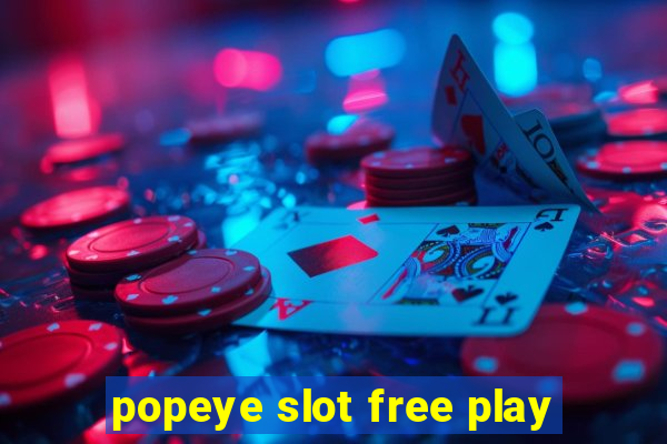 popeye slot free play