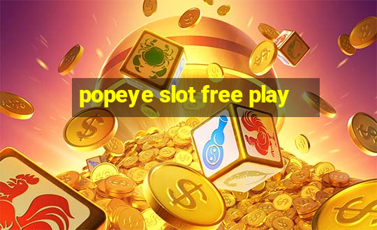 popeye slot free play