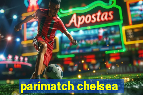 parimatch chelsea