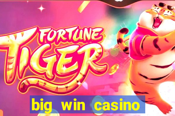 big win casino slot games