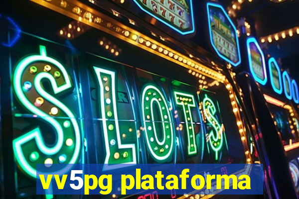 vv5pg plataforma