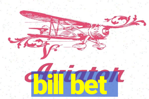 bill bet