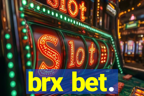 brx bet.