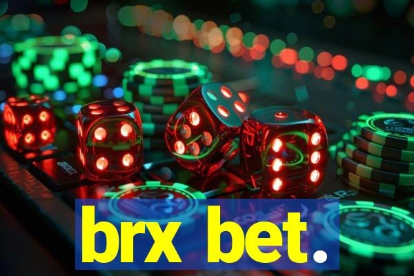 brx bet.