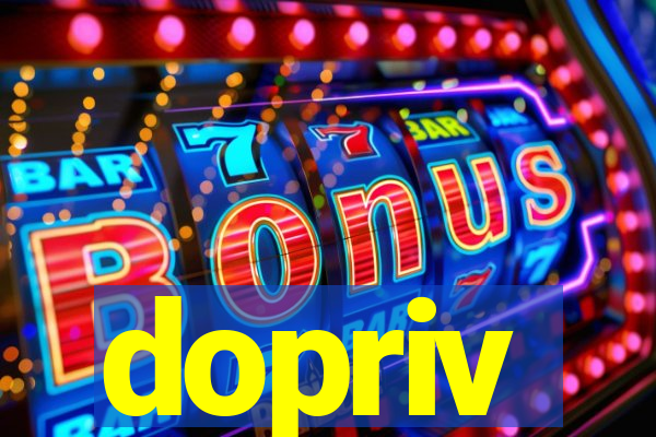 dopriv