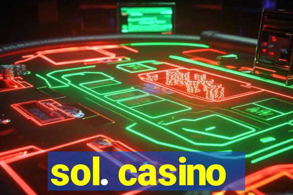 sol. casino