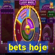 bets hoje