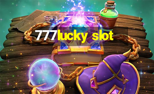 777lucky slot