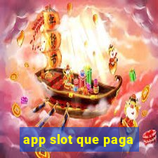 app slot que paga