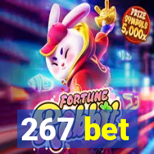 267 bet