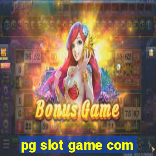 pg slot game com