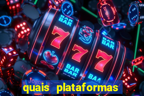 quais plataformas tem fortune tiger