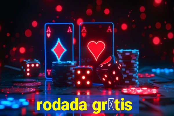 rodada gr谩tis