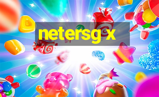 netersg x