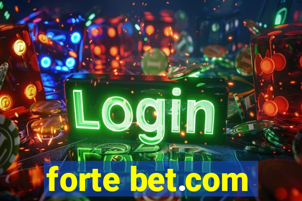 forte bet.com