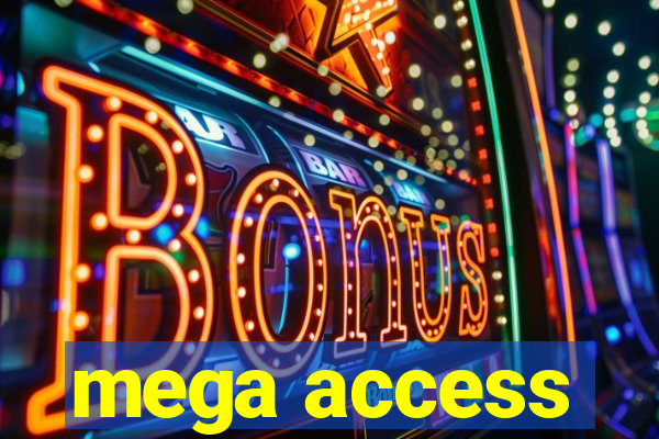 mega access