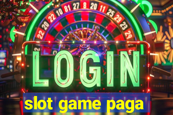 slot game paga