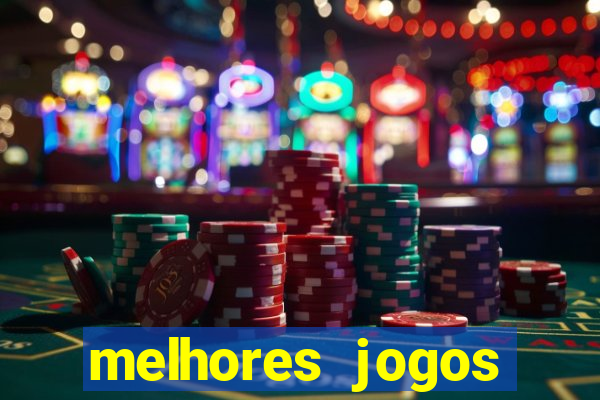 melhores jogos apostar hoje