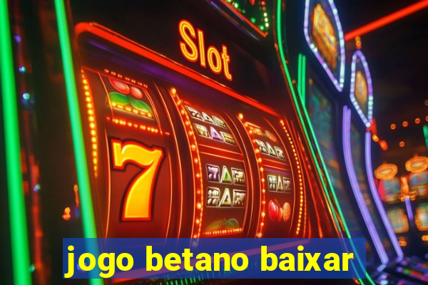 jogo betano baixar