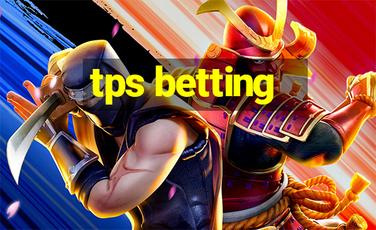 tps betting