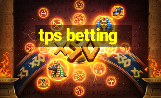 tps betting