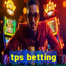 tps betting