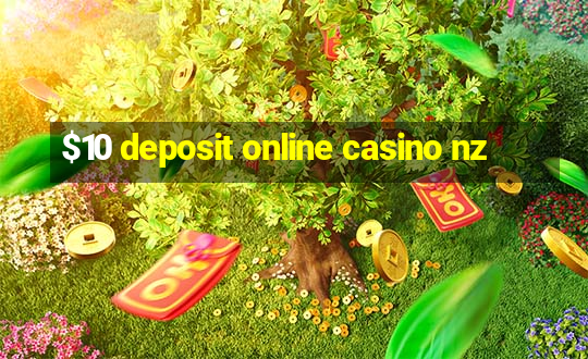 $10 deposit online casino nz